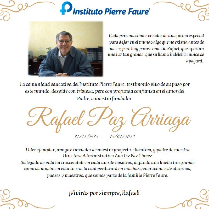 Décès de Rafael PAZ ARRIAGA Instituto Pierre Faure